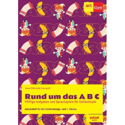 Rund um das A B C. Limba germană. Caiet de lucru. Clasa pregătitoare, Clasa 1