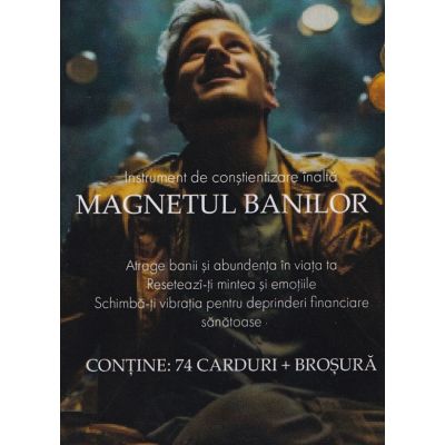 Magnetul banilor. 74 carduri+instrucțiuni