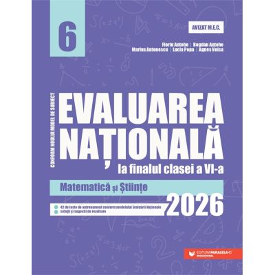 Matematică și Științe. Evaluarea Națională la finalul clasei a VI-a. 2026
