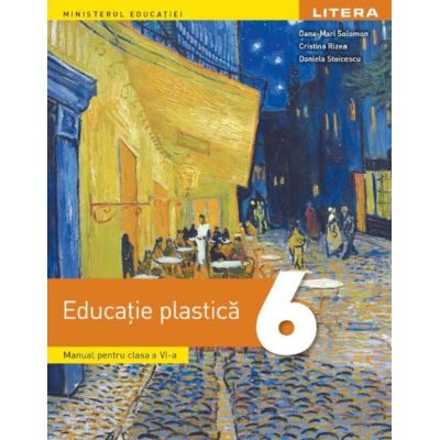 Educație plastică. Manual. Clasa a VI-a