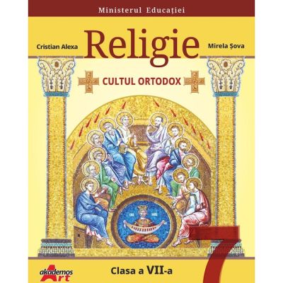 Religie. Cultul ortodox. Manual. Clasa a VII-a
