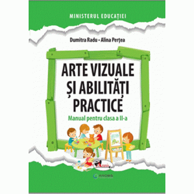 Arte vizuale și abilități practice. Manual. Clasa a II-a