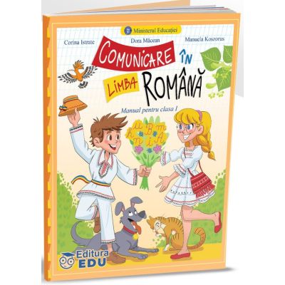 Comunicare în limba română. Manual. Clasa I