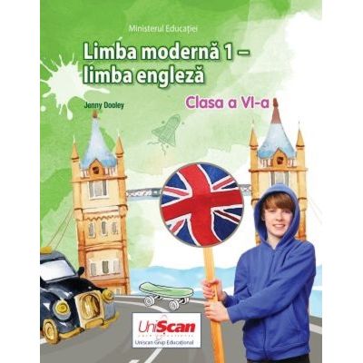 Limba modernă 1. Limba engleză. Manual. Clasa a VI-a