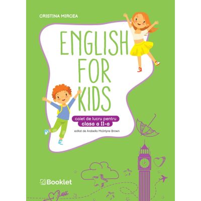 English for Kids. Caiet de lucru. Clasa a II-a
