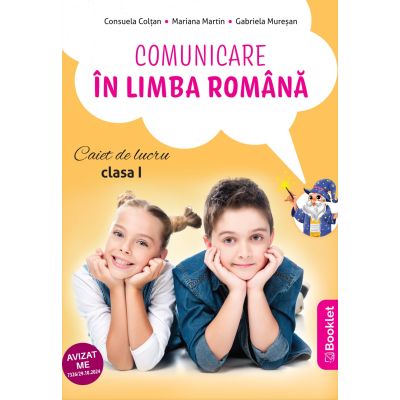 Comunicare în limba română. Caiet de lucru. Clasa I. EDU