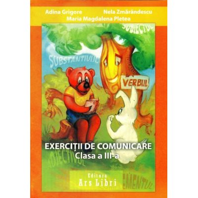 Exerciții de comunicare. Clasa a III-a