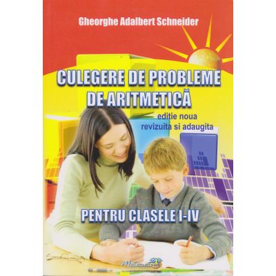 Aritmetică. Culegere de probleme. Clasele I-IV