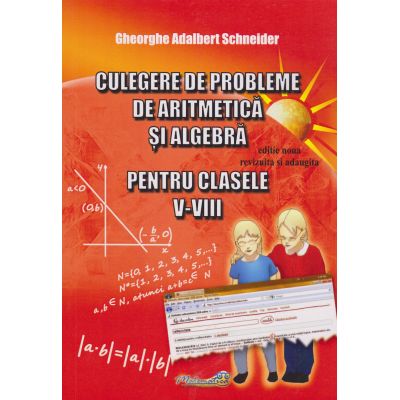 Aritmetică şi algebră. Culegere de probleme. Clasele V-VIII