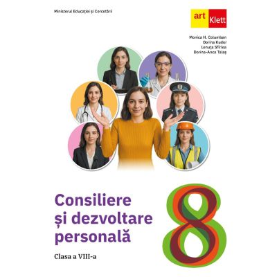 Consiliere și dezvoltare personală. Manual. Clasa a VIII-a