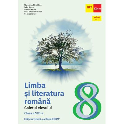 Limba și literatura română. Caietul elevului. Clasa a VIII-a
