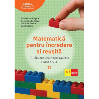 Matematică pentru încredere și reușită. Clasa a V-a. Partea a II-a. Clubul Matematicienilor