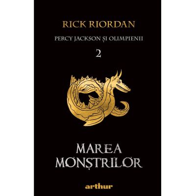 PERCY JACKSON SI OLIMPIENII 2. MAREA MONSTRILOR