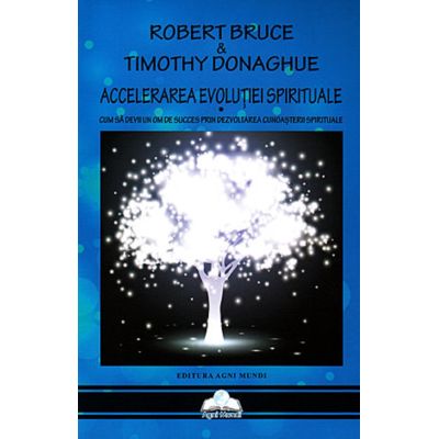 Accelerarea evoluţiei spirituale