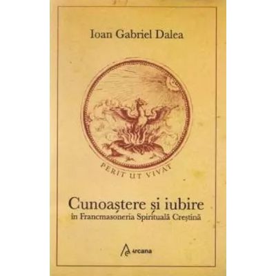 Cunoaștere și iubire în Francmasoneria Spirituală Creștină