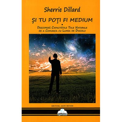 Și tu poți fi medium